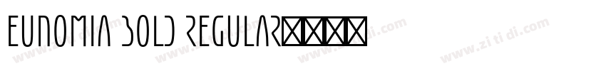 Eunomia Bold Regular字体转换